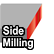 Side Milling